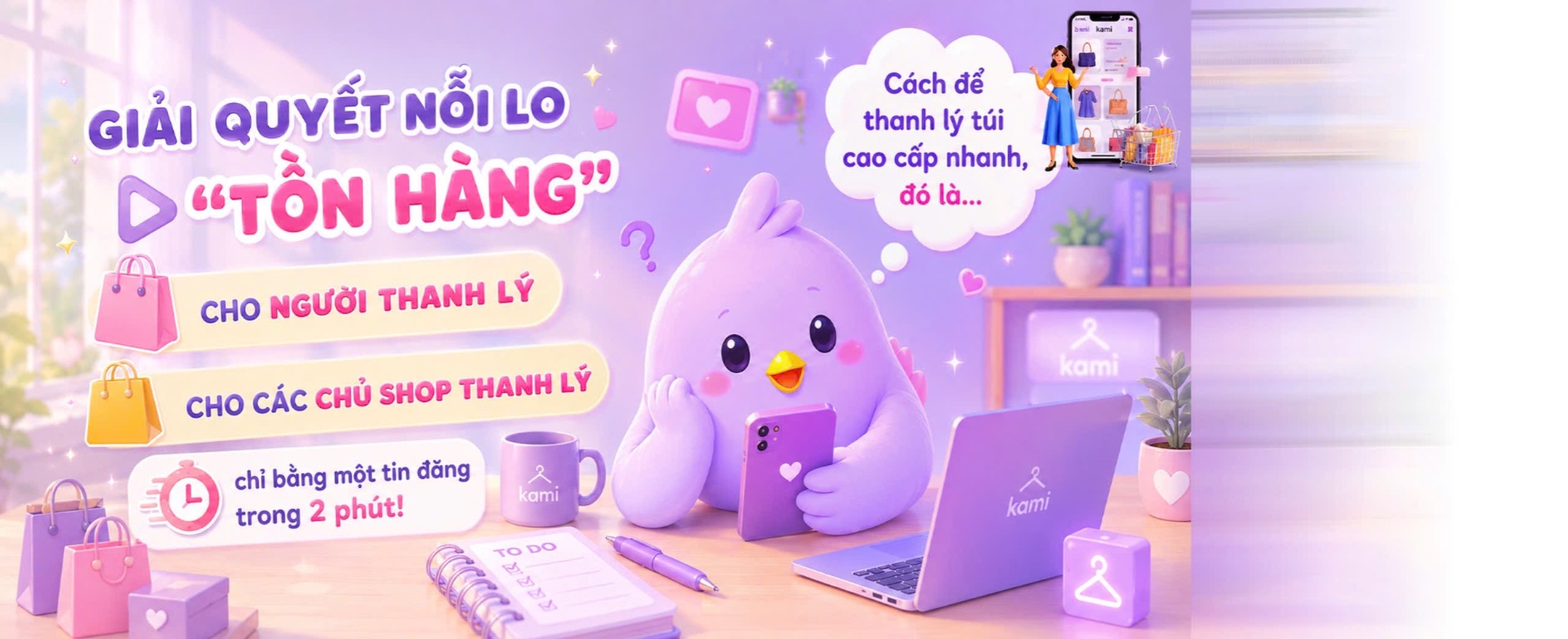 Giải quyết nỗi lo tồn hàng - Đăng tin thanh lý trên KAMI chỉ trong 2 phút